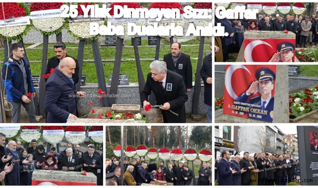25 YILLIK DİNMEYEN SIZI: GAFFAR BABA DUALARLA ANILDI