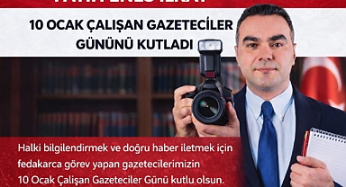 Fatih Enes İlkay 10 Ocak Çalışan Gazeteciler Gününü Kutladı