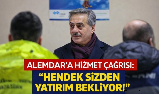 ​GİDER’DEN ALEMDAR’A HİZMET ÇAĞRISI: "HENDEK SİZDEN YATIRIM BEKLİYOR!"
