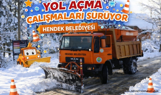 HENDEK BELEDİYESİ EKİPLERİNİN KAR MESAİSİ SÜRÜYOR