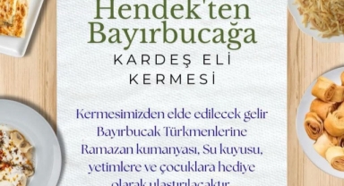 Hendek’ten Bayırbucak’a Gönül Köprüsü: Büyük Kermes Başlıyor!