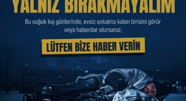Sakarya Büyükşehir’den “Sokakta Kimse Kalmasın” çağrısı