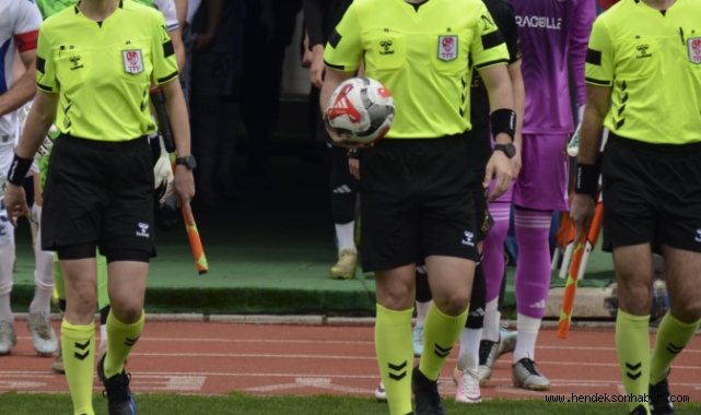 KARAMÜRSELSPOR - HENDEKSPOR MAÇI HAKEMİ BELLİ OLDU!