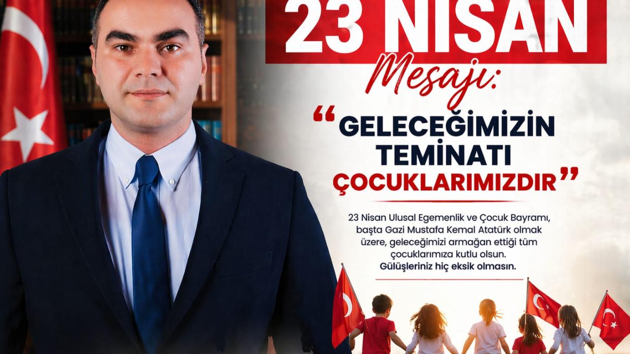 Fatih Enes İlkay'dan 23 Nisan Mesajı