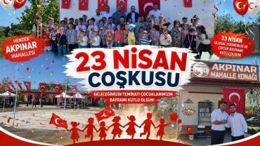 Hendek Akpınar Mahallesinde 23 Nisan Coşkusu