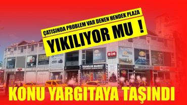 Hendek Plaza'da Anlaşmazlık Yargıtaya Taşındı !