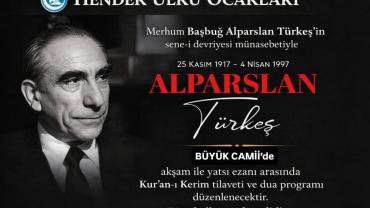 Hendek’te Başbuğ Türkeş İçin Mevlid-i Şerif Okutulacak