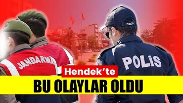 İlçemiz Hendek'te Meydana Gelen Asayiş Olayları