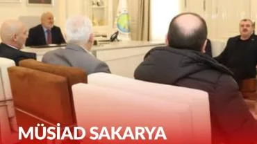 MÜSİAD SAKARYA YÖNETİMİNDEN BAŞKAN PÜSKÜLLÜ’YE ZİYARET