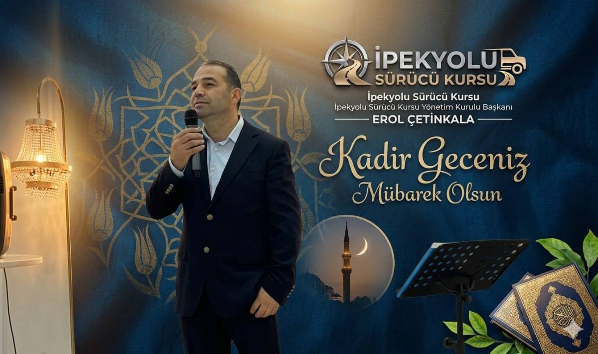 EROL ÇETİNKALA’DAN KADİR GECESİ MESAJI