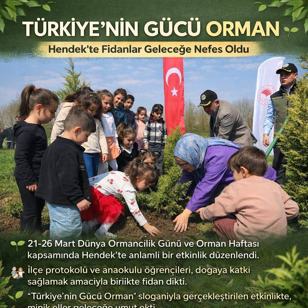 HENDEK’TE FİDANLAR TOPRAKLA BULUŞTU