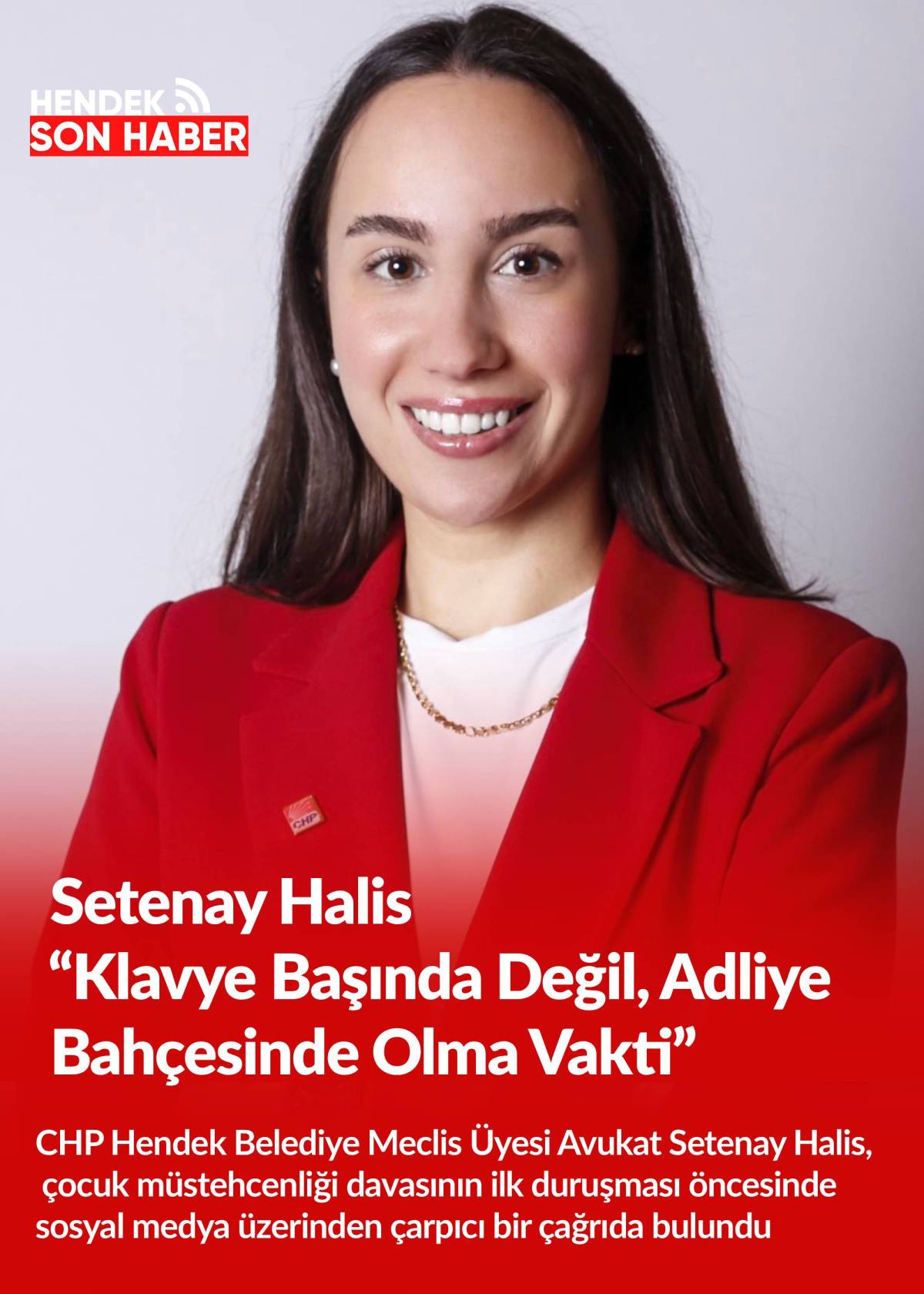 Halis “Klavye Başında Değil, Adliye Bahçesinde Olma Vakti”