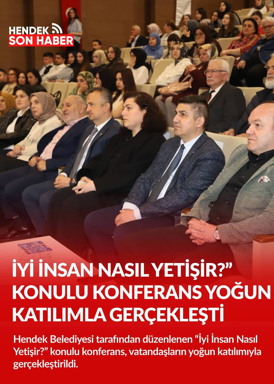 “İYİ İNSAN NASIL YETİŞİR?” KONULU KONFERANS   GERÇEKLEŞTİ